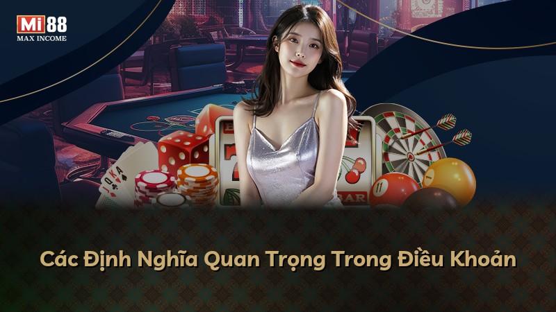 Các Định Nghĩa Quan Trọng Trong Điều Khoản