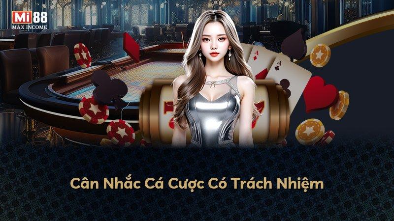 Cân Nhắc Cá Cược Có Trách Nhiệm
