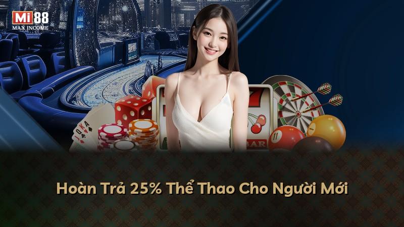 Hoàn Trả 25% Thể Thao Cho Người Mới