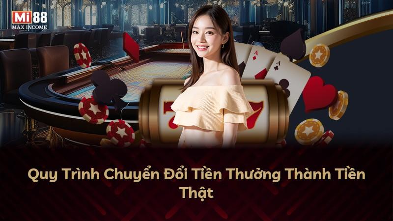 Quy Trình Chuyển Đổi Tiền Thưởng Thành Tiền Thật