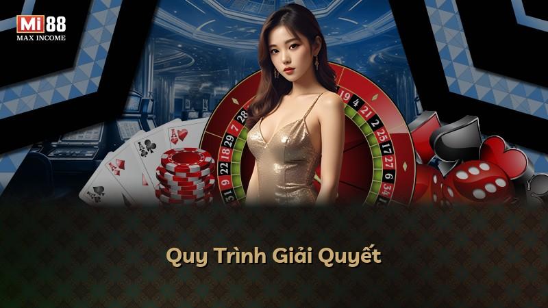 Quy Trình Giải Quyết