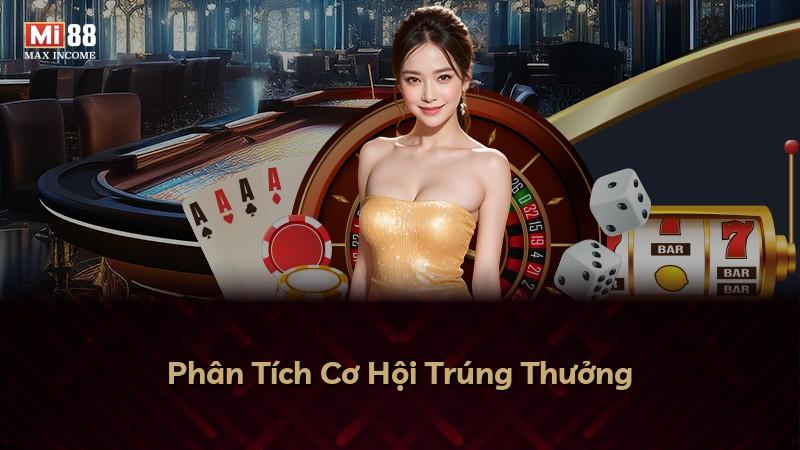 Phân Tích Cơ Hội Trúng Thưởng